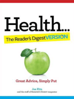 Health: The Reader's Digest Version: Easy Ways to Feel Better and Live Longer