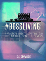 #BossLiving: A Practical Guide To Starting Your Sustainable, Small Business