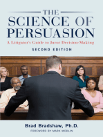 The Science of Persuasion: A Litigator's Guide to Juror Decision-Making