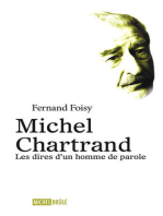 Michel Chartrand : Les dires d'un homme de parole
