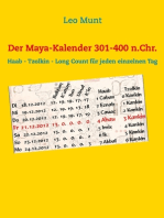 Der Maya-Kalender 301-400 n.Chr.: Haab - Tzolkin - Long Count für jeden einzelnen Tag