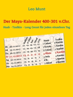 Der Maya-Kalender 400-301 v.Chr.: Haab - Tzolkin - Long Count für jeden einzelnen Tag