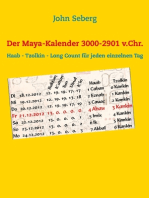 Der Maya-Kalender 3000-2901 v.Chr.: Haab - Tzolkin - Long Count für jeden einzelnen Tag