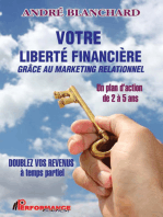 Votre liberté financière grâce au marketing relationnel