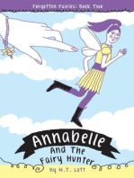 Annabelle and the Fairy Hunter: Forgotten Fairies, #2