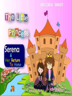 The Little Princess Serena & Her Return To Home: The Little Princess Serena