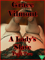 A Lady's Slave Part Two