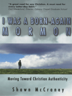 I Was A Born Again Mormon