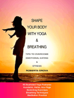 Shape your body with Yoga & Breathing