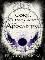 Corn, Cows, and the Apocalypse (Book 1)