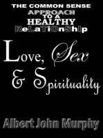 Love, Sex & Spirituality