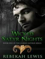 Wicked Satyr Nights