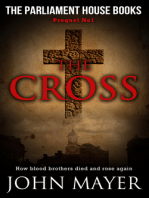 The Cross. The first prequel in the Parliament House Books Series.
