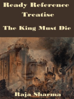 Ready Reference Treatise: The King Must Die