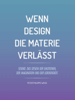 Wenn Design die Materie verlässt