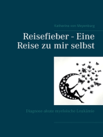 Reisefieber - Eine Reise zu mir selbst: Diagnose akute myeloische Leukämie