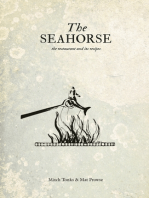 The Seahorse: the restaurant and its recipes