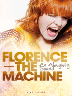 Florence + The Machine: An Almighty Sound