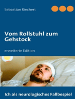 Vom Rollstuhl zum Gehstock: erweiterte Edition