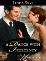 A Dance With Indecency