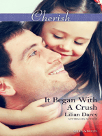 It Began With A Crush