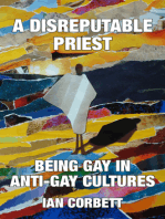 A Disreputable Priest: Being Gay in Anti-Gay Cultures