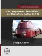 Die "vergessene" Rekordfahrt der Dampflokomotive 05 002