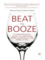Beat the Booze: A comprehensive guide to combating drink problems in all walks of life