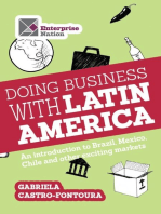 Doing business with Latin America: An introduction to Brazil, Mexico, Chile and other exciting markets