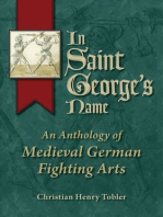 In Saint George's Name: An Anthology of Medieval German Martial Arts