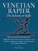 Venetian Rapier: The School, or Salle: Nicoletto Giganti's 1606 Rapier Curriculum with New Introduction, Complete Text Translation and Original Illustrations