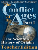 The Conflict of the Ages Teacher Edition I The Scientific History of Origins: The Conflict of the Ages Teacher Edition, #1