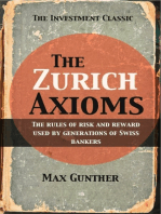 The Zurich Axioms: The rules of risk and reward used by generations of Swiss bankers