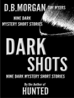 Dark Shots