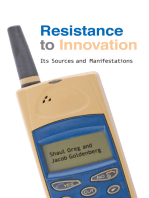 Resistance to Innovation: Its Sources and Manifestations