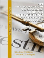 An Introduction to Stocks, Trading Markets and Corporate Behavior