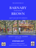 Barnaby Oliver Maxwell Brown: Saturday Quest for the Gemma