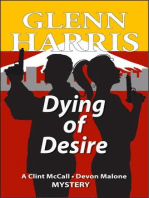 Dying of Desire: McCall / Malone Mystery, #4