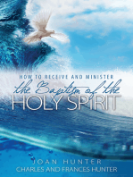 How to Receive and Minister the Baptism of the Holy Spirit