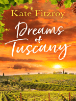 Dreams Of Tuscany