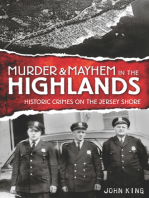 Murder & Mayhem in the Highlands: Historic Crimes of the Jersey Shore