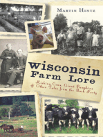 Wisconsin Farm Lore: Kicking Cows, Giant Pumpkins and Other Tales from the Back Forty