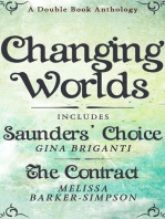 Changing Worlds: A Double Book Anthology Featuring, Saunders' Choice and The Contract