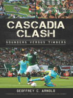 Cascadia Clash: Sounders versus Timbers