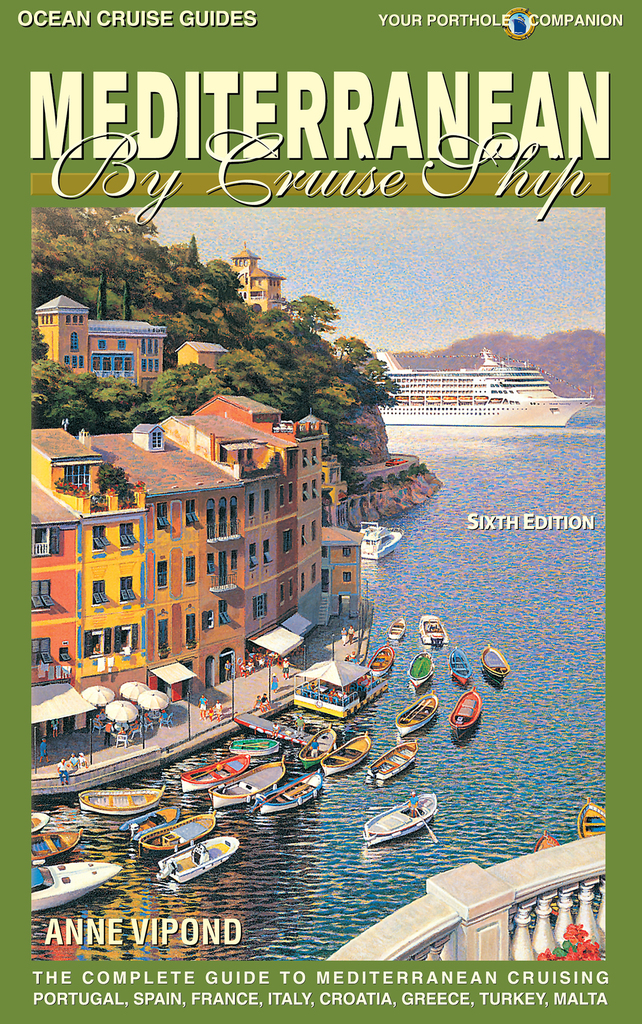 Mediterranean By Cruise Ship 6th edition by Anne Vipond Book Read