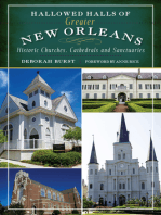 Hallowed Halls of Greater New Orleans: Historic Churches, Cathedrals and Sanctuaries