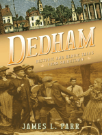 Dedham: Historic and Heroic Tales from Shiretown