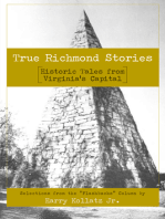 True Richmond Stories: Historic Tales from Virginia's Capital