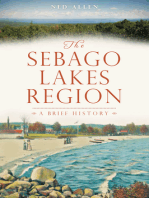 The Sebago Lakes Region: A Brief History