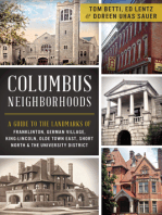 Columbus Neighborhoods: A Guide to the Landmarks of Franklinton, German Village, King-Lincoln, Olde Town East, Short North & the University District